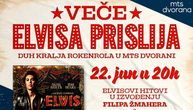 Veče Elvisa Prislija uz nastup Filipa Žmahera i projekciju filma "Elvis" u mts Dvorani 22.juna u 20h