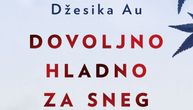 Literarno otkriće godine - "Dovoljno hladno za sneg" Džesike Au