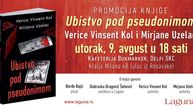 Promocija trilera "Ubistvo pod pseudonimom" 9. avgusta u knjižari Delfi SKC od 18 sati