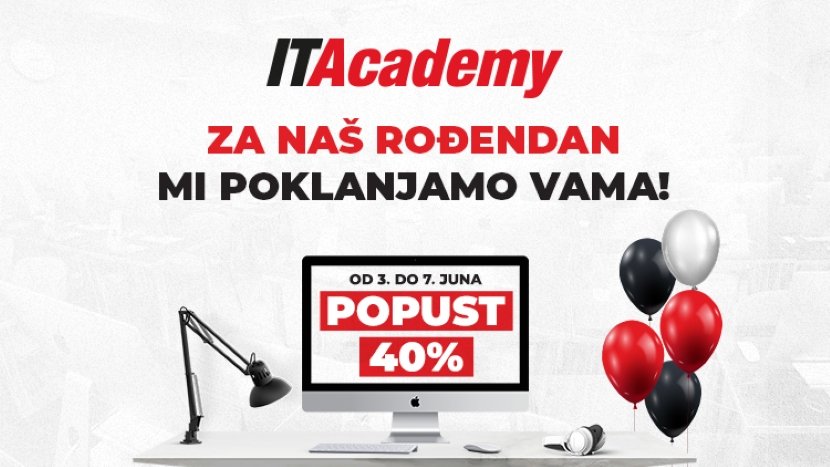 Samo Do Sutra Itacademy Vam Poklanja čak 40 Popusta Za Svoj Rođendan Telegrafrs 1241