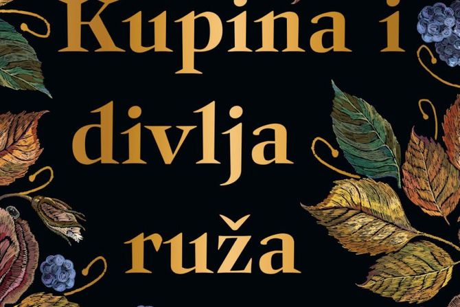 Kupina i divlja ruža Kupina i divlja ruža