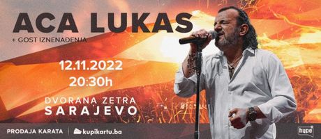 Aca Lukas koncert Sarajevo Aca Lukas koncert Sarajevo