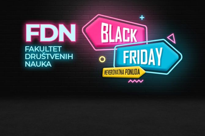 Fakultet društvenih nauka akcija za Black Friday