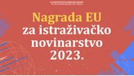 Evropska unija dodeljuje nagradu za istraživačko novinarstvo za 2023. godinu