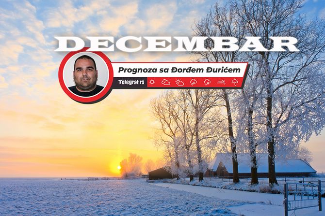 Decembar Vremenska prognoza sa Đorđem Đurićem