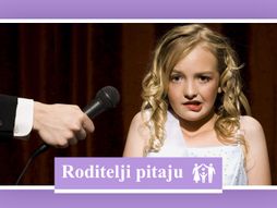 Roditelji pitaju