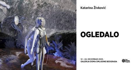 Izložba "Ogledalo" Katarine Živković