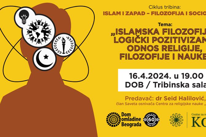 Tribina: Islamska filozofija i logički pozitivizam – odnos religije, filozofije i nauke