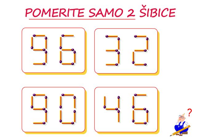 Matematički zadatak: Pomerite samo 2 šibice u svakom broju da dobijete ...