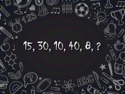 15, 30, 10, 40, 8, ?
