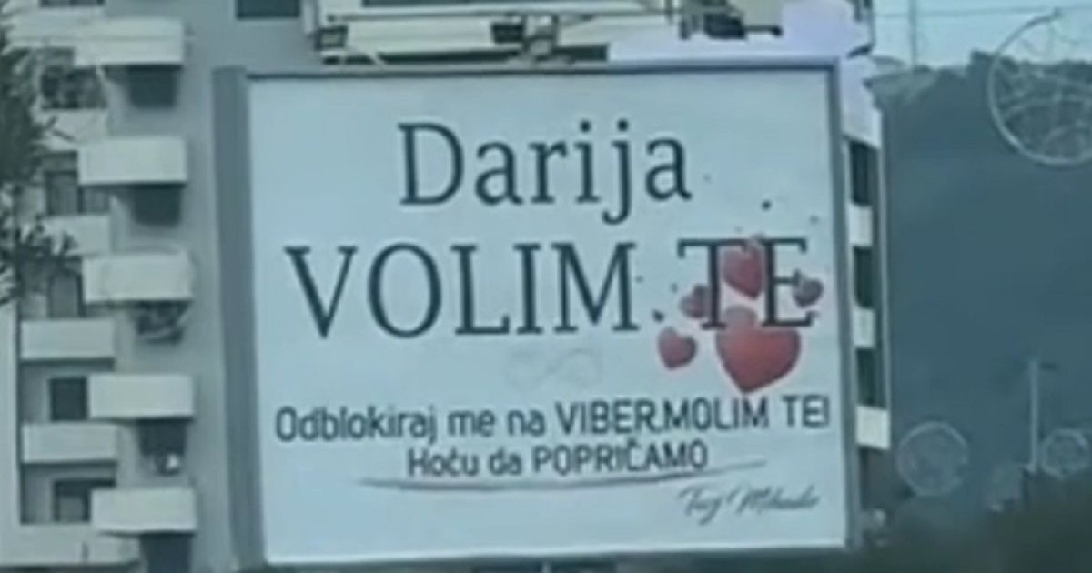 Bilbord u Crnoj Gori zapalio mreže: Mihailu je ovo jedini način da dopre do Darije, komentari su urnebesni