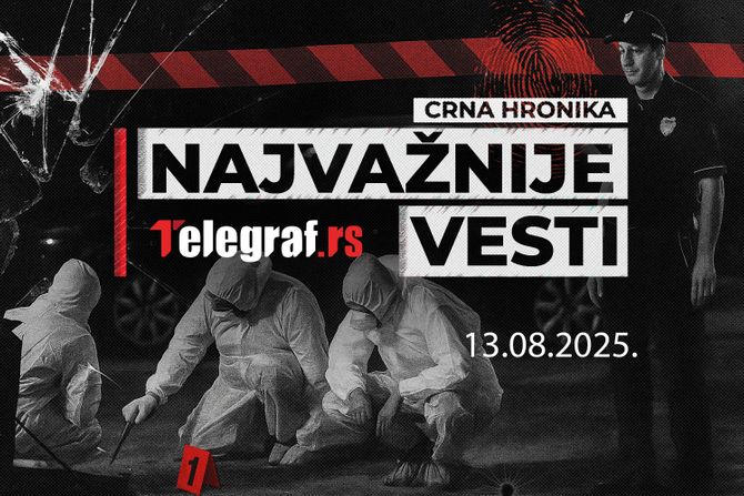 Crna hronika najvažnije vesti 13.08. Crna hronika najvažnije vesti 13.08.