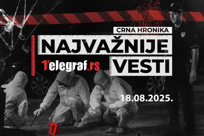 Crna hronika najvažnije vesti 18.08. Crna hronika najvažnije vesti 18.08.