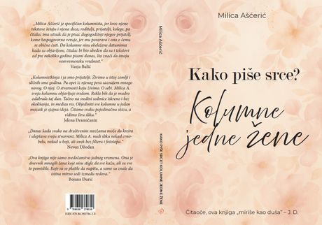 Kako piše srce, Kolumne jedne žene, Milica Asceric, Jelena Dramićanin Kako piše srce, Kolumne jedne žene, Milica Asceric, Jelena Dramićanin
