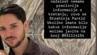 HITNO! Nestao student Filološkog: Strahinja pošao u Beograd da polaže ispit, od tad ga NEMA, porodica očajna