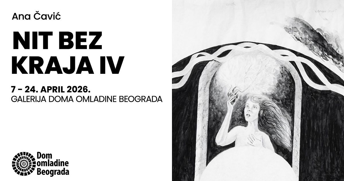 Ana Čavić's Exhibition 'A THREAD WITHOUT END IV' at the Belgrade Youth Center