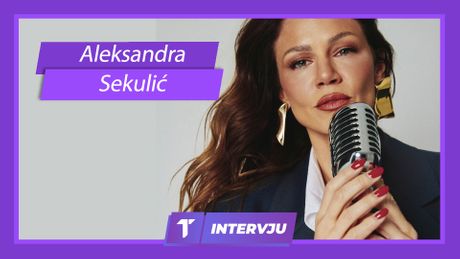 Aleksandra Sekulić intervju