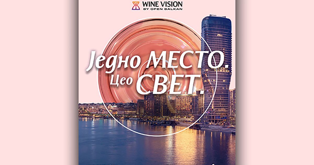 Beograd ponovo domaćin sajma Wine Vision by Open B