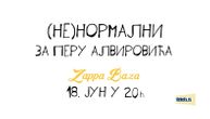 VELIKO SRCE MUZIČARA Bend (ne)normalni svira u Zappa Bazi za lečenje Pere Alvirovića iz "Apsolutno Romantično"
