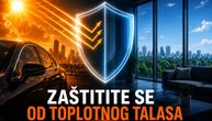 Zaštitite se od toplotnog talasa - zaustavite toplotu pre nego što uđe u automobil, stan ili kancelariju