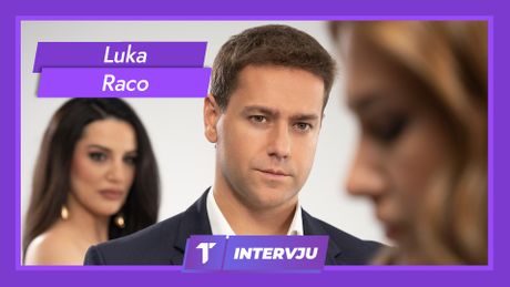 Serija "Igra sudbine", Luka Raco